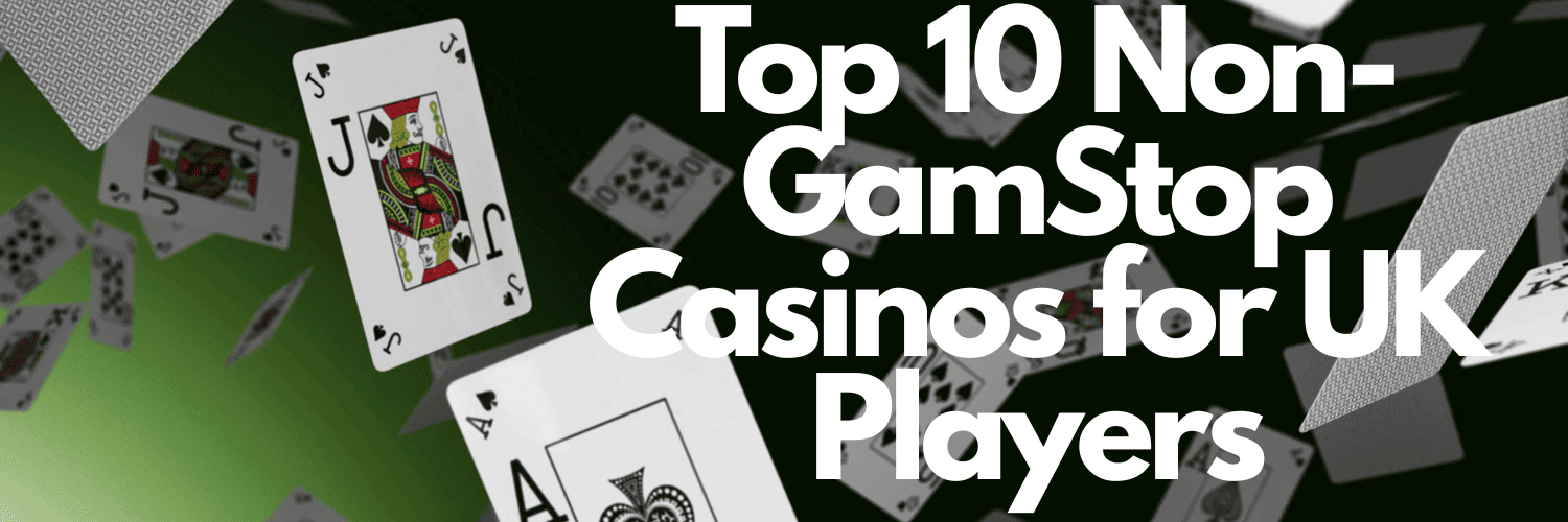 Exploring Casinos Not with GamStop A Guide for Gamblers Exploring Casinos Not with GamStop A Guide for Gamblers