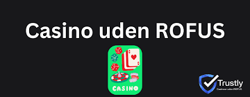 Casino Udenom Rufus Din Guide til Spiloplevelser Uden Begrænsninger Casino Udenom Rufus Din Guide til Spiloplevelser Uden Begrænsninger