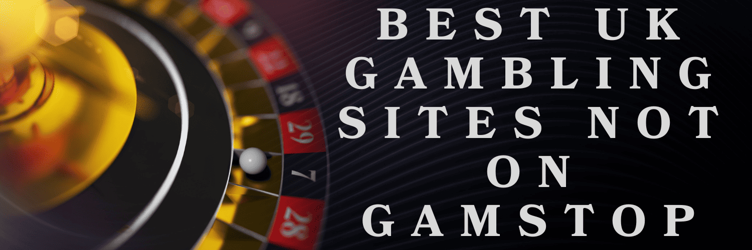 Discover Casinos Not Blocked by GamStop Play Freely Discover Casinos Not Blocked by GamStop Play Freely